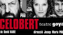 ‘Celobert’ al teatre Goya